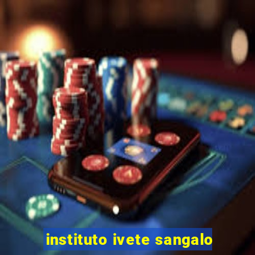 instituto ivete sangalo